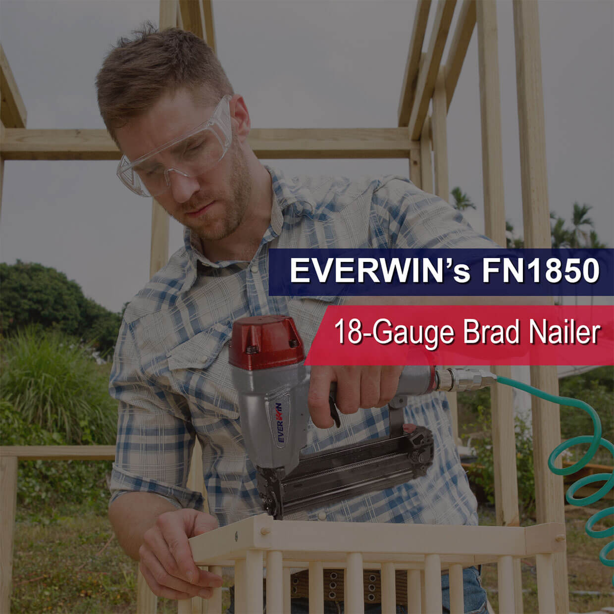 EVERWIN’s FN1850 18-gauge Brad Nailer